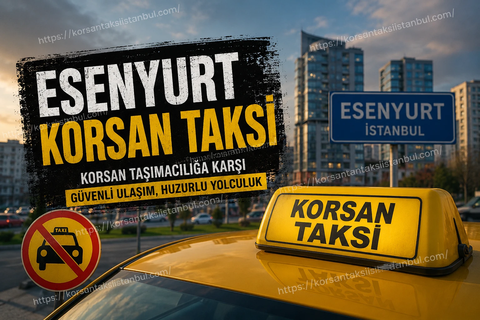 Korsan Taksi Esenyurt
