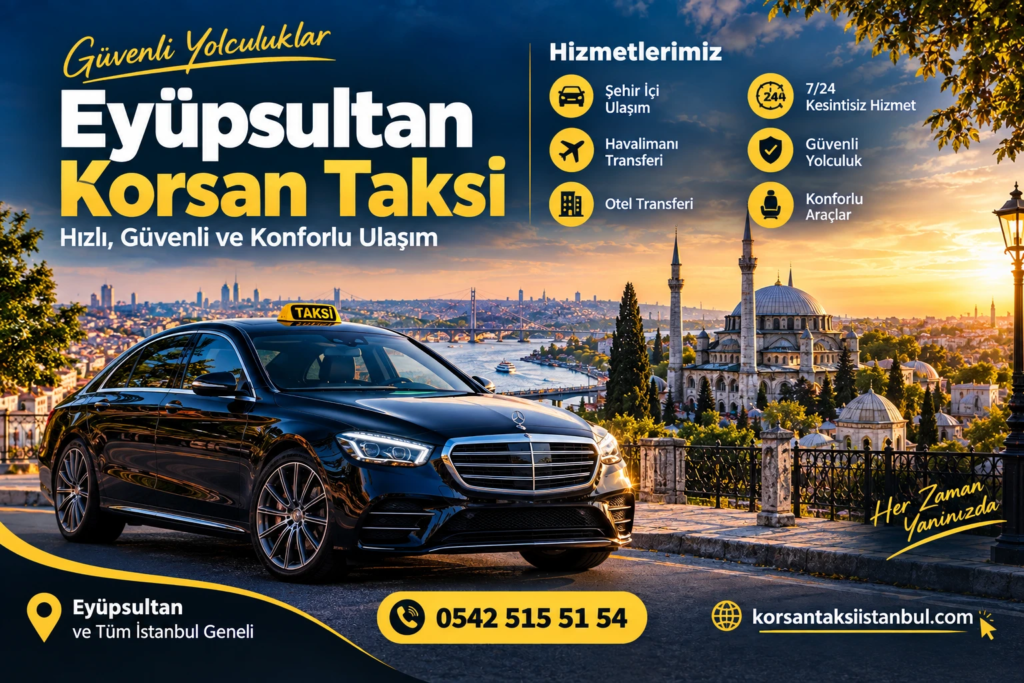 Korsan Taksi Eyüpsultan Korsan Taksi Eyüpsultan